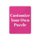 Customize Puzzle, 30-Piece